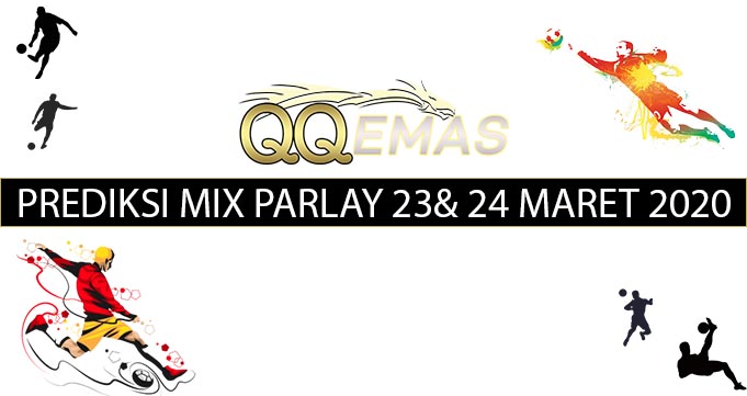Bocoran Mix Parlay 23 Dan 24 Maret 2020
