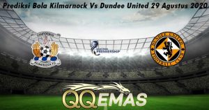 Prediksi Bola Kilmarnock Vs Dundee United 29 Agustus 2020