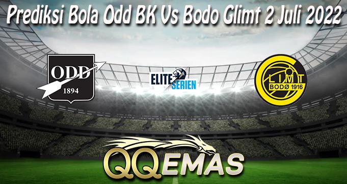 Prediksi Bola Odd BK Vs Bodo Glimt 2 Juli 2022