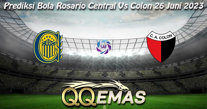 Prediksi Bola Rosario Central Vs Colon 26 Juni 2023