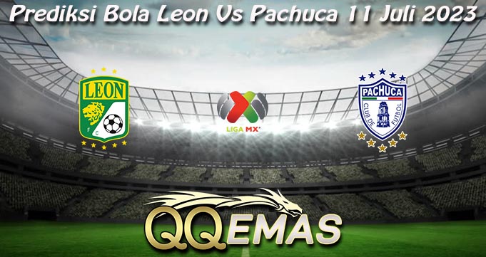 Prediksi Bola Leon Vs Pachuca 11 Juli 2023
