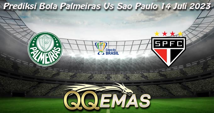 Prediksi Bola Palmeiras Vs Sao Paulo 14 Juli 2023