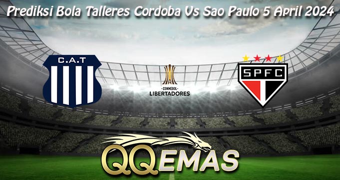 Prediksi Bola Talleres Cordoba Vs Sao Paulo 5 April 2024