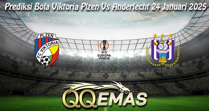Prediksi Bola Viktoria Plzen Vs Anderlecht 24 Januari 2025